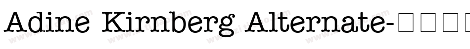 Adine Kirnberg Alternate字体转换